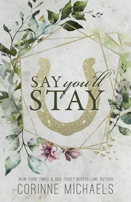 Say You'll Stay - Édition spéciale - Say You'll Stay - Special Edition