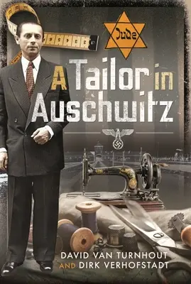 Un tailleur à Auschwitz - A Tailor in Auschwitz