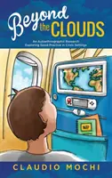 Au-delà des nuages : Une recherche auto-ethnographique explorant les bonnes pratiques dans les situations de crise - Beyond the Clouds: An Autoethnographic Research Exploring Good Practice in Crisis Settings