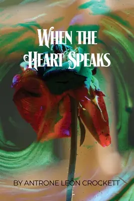 Quand le cœur parle - When the Heart Speaks