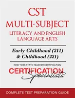 CST Multi-subject Literacy and English Language Arts (alphabétisation et arts du langage en anglais) - CST Multi-Subject Literacy and English Language Arts