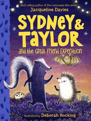 Sydney et Taylor et l'expédition du Grand Ami - Sydney and Taylor and the Great Friend Expedition