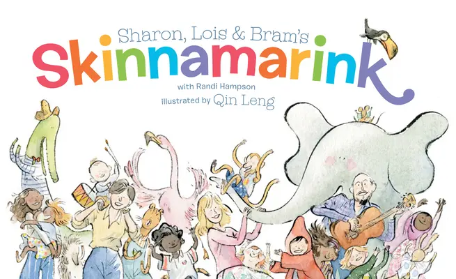 Le Skinnamarink de Sharon, Lois et Bram - Sharon, Lois and Bram's Skinnamarink