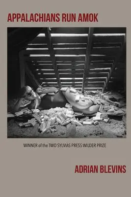 Les Appalaches en folie - Appalachians Run Amok