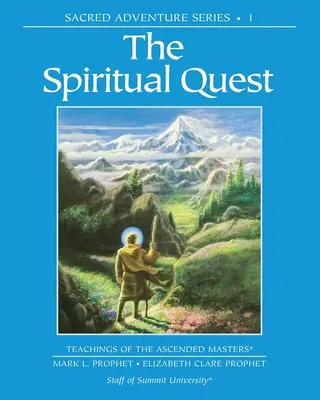 La quête spirituelle - The Spiritual Quest