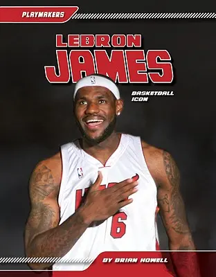 Lebron James : Icône du basket-ball : Icône du basket-ball - Lebron James: Basketball Icon: Basketball Icon