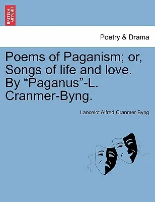 Poèmes du paganisme ; ou, chants de la vie et de l'amour. par Paganus
