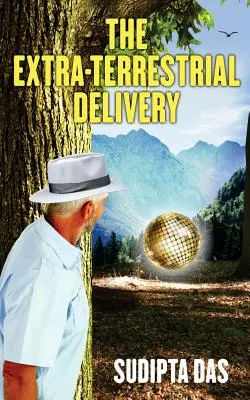 La livraison extra-terrestre - The Extra-Terrestrial Delivery