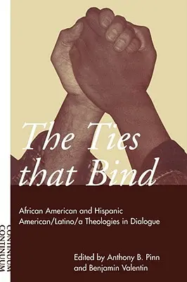 Les liens qui unissent : Théologies afro-américaines et hispano-américaines/latines en dialogue - Ties That Bind: African American and Hispanic American/Latino/A Theologies in Dialogue