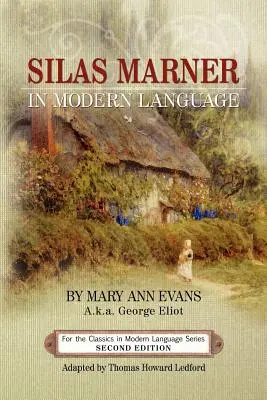 Silas Marner en langue moderne - Silas Marner in Modern Language