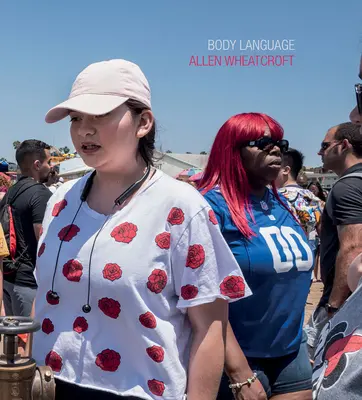 Allen Wheatcroft : Le langage du corps - Allen Wheatcroft: Body Language