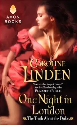 Une nuit à Londres : La vérité sur le duc - One Night in London: The Truth about the Duke