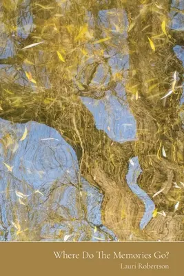Où vont les souvenirs ? - Where Do The Memories Go?