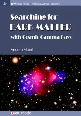 À la recherche de la matière noire avec les rayons gamma cosmiques - Searching for Dark Matter with Cosmic Gamma Rays
