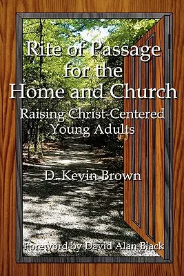 Rite de passage pour la maison et l'église - Rite of Passage for the Home and Church