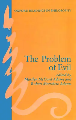 Le problème du mal - The Problem of Evil