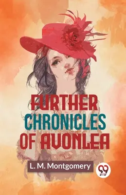 Autres chroniques d'Avonlea - Further Chronicles Of Avonlea