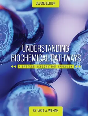Comprendre les voies biochimiques : Une approche fondée sur la reconnaissance des formes - Understanding Biochemical Pathways: A Pattern-Recognition Approach