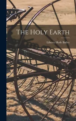 La terre sacrée - The Holy Earth