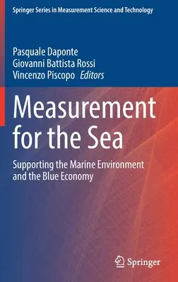 Mesures pour la mer : Soutenir l'environnement marin et l'économie bleue - Measurement for the Sea: Supporting the Marine Environment and the Blue Economy