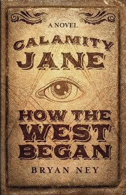 Calamity Jane : Quand l'Ouest a commencé - Calamity Jane: When The West Began