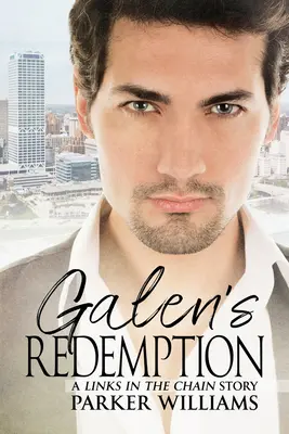 La rédemption de Galen : Volume 2 - Galen's Redemption: Volume 2
