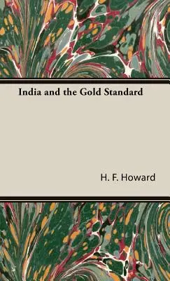 L'Inde et l'étalon-or - India and the Gold Standard