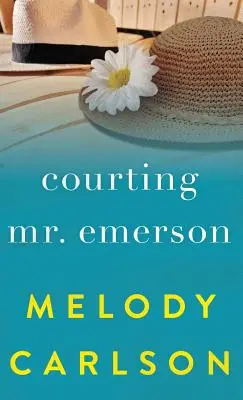 Courtiser M. Emerson - Courting Mr. Emerson