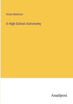 L'astronomie au lycée - A High-School Astronomy