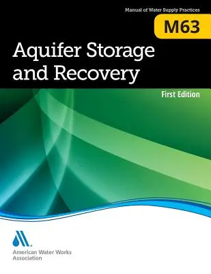 M63 Stockage et récupération des aquifères - M63 Aquifer Storage and Recovery