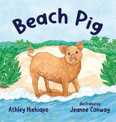 Cochon de plage - Beach Pig