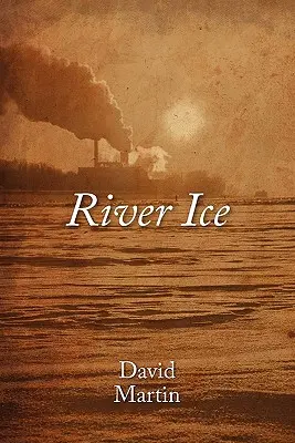 Glace de rivière - River Ice