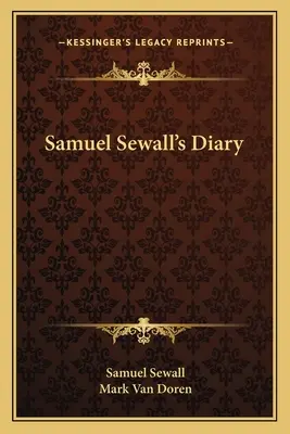 Journal de Samuel Sewall - Samuel Sewall's Diary