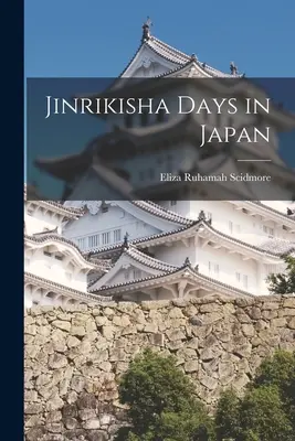 Jinrikisha au Japon - Jinrikisha Days in Japan