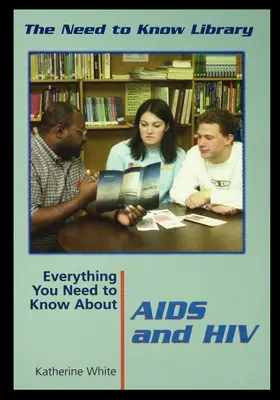 Tout ce que vous devez savoir sur le sida et le VIH - Everything You Need to Know about AIDS and HIV