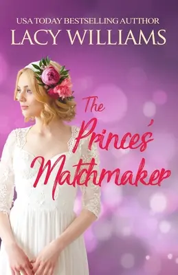 L'entremetteuse du prince - The Prince's Matchmaker