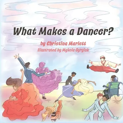 Qu'est-ce qui fait un danseur ? - What Makes a Dancer?