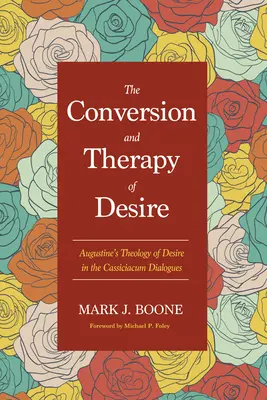 La conversion et la thérapie du désir - The Conversion and Therapy of Desire
