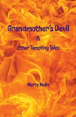 Grandmothers Devil : & Other Tempting Tales » (Le diable des grands-mères : et autres histoires tentantes) - Grandmothers Devil: & Other Tempting Tales