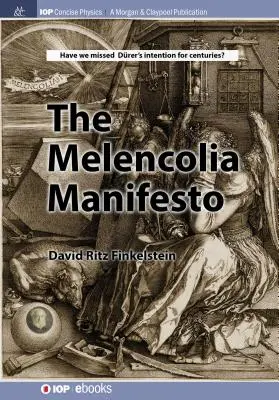 Le Manifeste de Melencolia - The Melencolia Manifesto