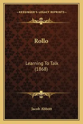 Rollo : Apprendre à parler (1868) - Rollo: Learning To Talk (1868)