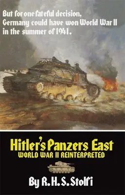 Les Panzers d'Hitler à l'Est : La Seconde Guerre mondiale réinterprétée - Hitler's Panzers East: World War II Reinterpreted