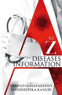 Information sur les maladies de A à Z - A to Z Diseases Information