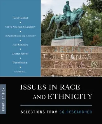 Questions de race et d'ethnicité : Sélection de CQ Researcher - Issues in Race and Ethnicity: Selections from CQ Researcher