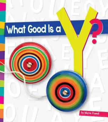 À quoi sert un Y ? - What Good Is a Y?