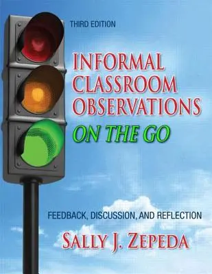 Observations informelles en classe : retour d'information, discussion et réflexion - Informal Classroom Observations On the Go: Feedback, Discussion and Reflection