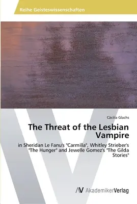La menace du vampire lesbien - The Threat of the Lesbian Vampire