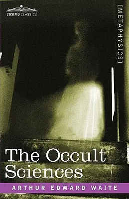 Les sciences occultes - The Occult Sciences