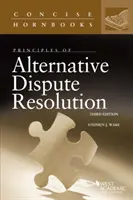 Principes de la résolution alternative des litiges - Principles of Alternative Dispute Resolution
