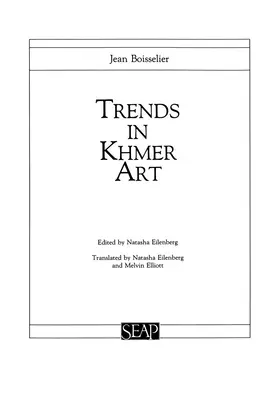 Tendances de l'art khmer - Trends in Khmer Art